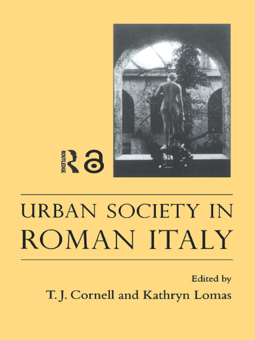 Title details for Urban Society In Roman Italy by Tim J. Cornell - Available